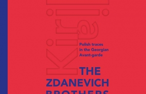 Bracia Zdanevich - Polska, Gruzja, sztuka