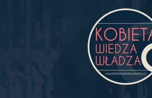 Kobieta - wiedza - władza