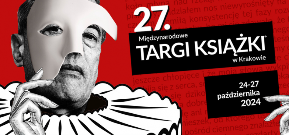 Plakat na czerwonym tle z czarno-białym kolażem osoby w półmasce i ozdobnym kołnierzu, dużym napisem "27. Międzynarodowe TARGI KSIĄŻKI w Krakowie" oraz czarnym polem z datą "24-27 października 2024" na tle drobnego tekstu.