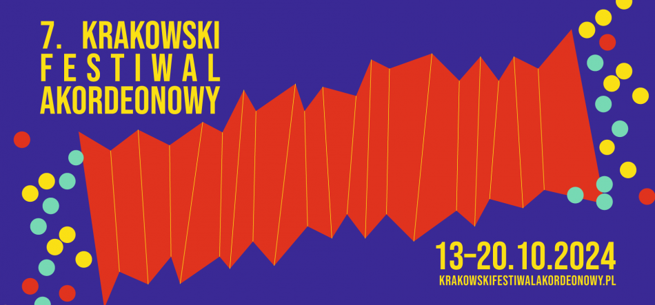 Plakat na fioletowym tle z dużym stylizowanym czerwonym miechem akordeonu na środku, żółtymi napisami "7. KRAKOWSKI FESTIWAL AKORDEONOWY" w lewym górnym rogu, datą "13–20.10.2024" i adresem "KRAKOWSKIFESTIWALAKORDEONOWY.PL" w prawym dolnym rogu oraz rozmieszczonymi po bokach kolorowymi kółkami dekoracyjnymi.