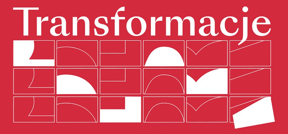 Na czerwonym tle u góry duży biały napis "Transformacje", poniżej cztery rzędy prostokątnych ramek ułożonych w siatkę z różnymi białymi geometrycznymi kształtami i łukami wewnątrz oraz nieco nachylony biały prostokąt przy prawym dolnym rogu.