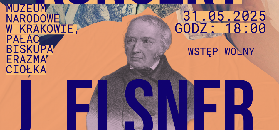 Plakat na pomarańczowym tle z czarno-białą ryciną mężczyzny w centrum, kolumną małego niebieskiego tekstu po lewej informującą o muzeum i pałacu w Krakowie, datą i godziną wydarzenia (31.05.2025, godz. 18:00) w prawym górnym rogu, napisem WSTĘP WOLNY oraz dużym, grubym niebieskim tekstem zakrywającym dolną część portretu.