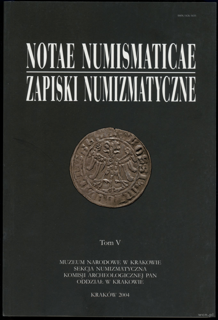 Czarna okładka książki z dużym białym tytułem "NOTAE NUMISMATICAE" i podtytułem "ZAPISKI NUMIZMATYCZNE" rozdzielonym poziomą linią, na środku umieszczona duża rytowana moneta z wizerunkiem orła, niżej napis "Tom V" oraz białe linijki tekstu wydawniczego i data "KRAKÓW 2004".